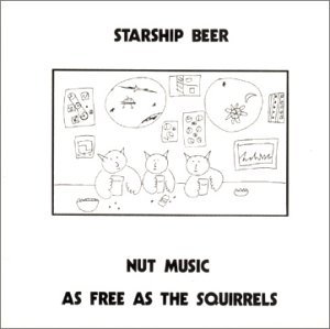 Nut Music (1976-88) - Starship Beer - Musique - ATAVISTIC - 0735286222029 - 31 mars 2009