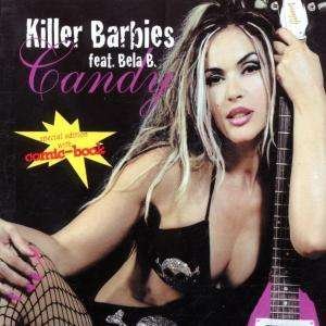 Candy - Killer Barbies - Music - Drakkar - 0743219629029 - 