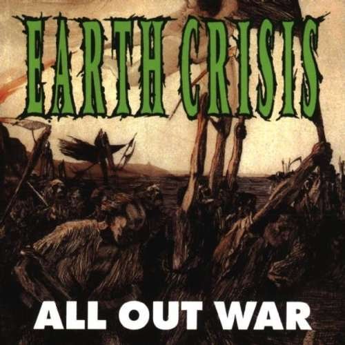 All out War - Earth Crisis - Music - METAL - 0746105002029 - March 30, 1995