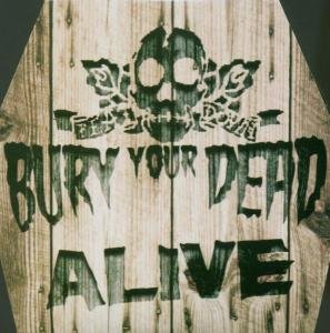 Cover for Bury Your Dead · Alive (CD) (2005)