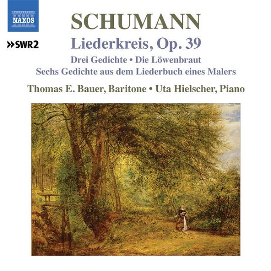 Liederkreis Op 3 - Schumann / Bauer / Hielscher - Musik - NAXOS - 0747313208029 - 30. juli 2013