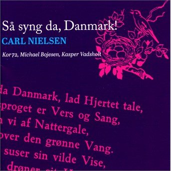 Så Syng Da Danmark - Kor72 - Musik - Dacapo - 0747313691029 - 25. november 2015