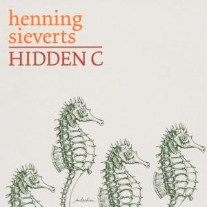 Henning Sieverts · Hidden C (CD) (2004)