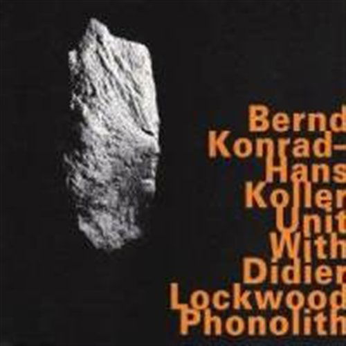 Phonolith - Konrad / Lockwood - Musikk - HATOLOGY - 0752156052029 - 30. januar 2007