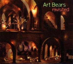 Revisited - Art Bears - Música - RER - 0752725018029 - 3 de diciembre de 2013