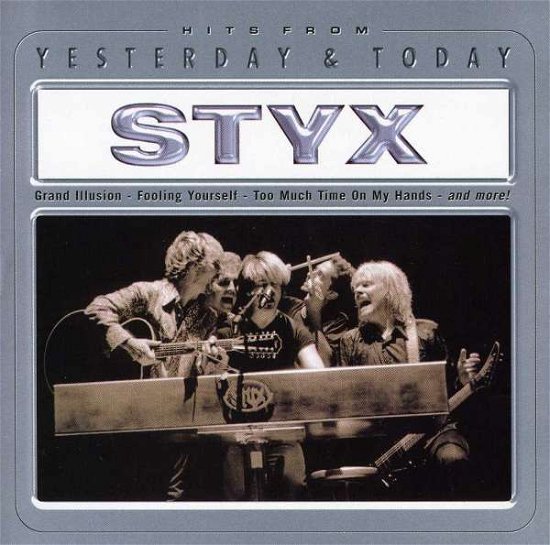 Cover for Styx · Yesterday &amp; Today (CD)