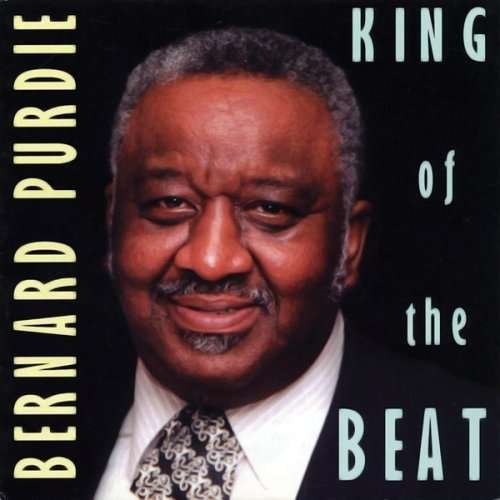 Cover for Bernard Purdie · King of the Beat (CD) (2007)