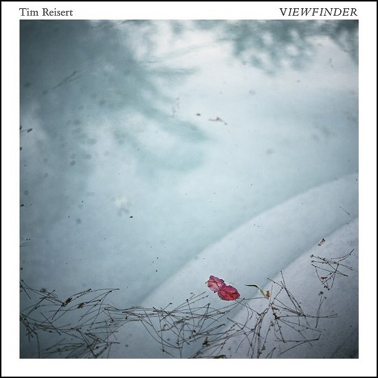 Cover for Tim Reisert · Viewfinder (CD) (2023)