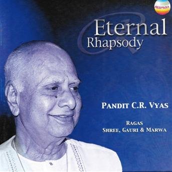 Cover for Pandit C.r. Vyas · Eternal Rhapsody (CD) (2016)