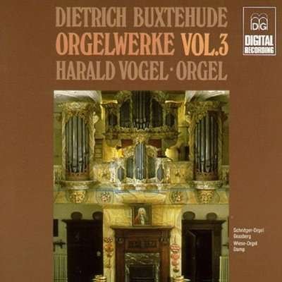 Cover for Buxtehude / Vogel · Complete Organ Works 3 (CD) (1999)