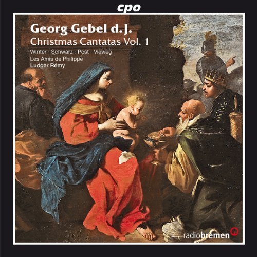 Gebelchristmas Cantatas Vol 1 - Les Amis De Philipperemy - Musik - CPO - 0761203761029 - 26. september 2011