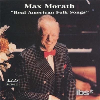 Cover for Max Morath · Real American Folk Songs (CD) (2014)
