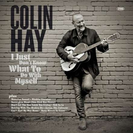 Cover for Colin Hay · I Just Dont Know What To Do With Myself (CD) (2021)