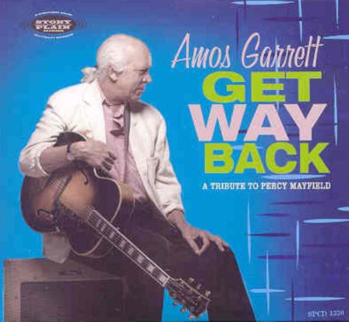 Get Way Back: Percy Mayfield Tribute - Amos Garrett - Muzyka - BLUES - 0772532133029 - 14 marca 2019