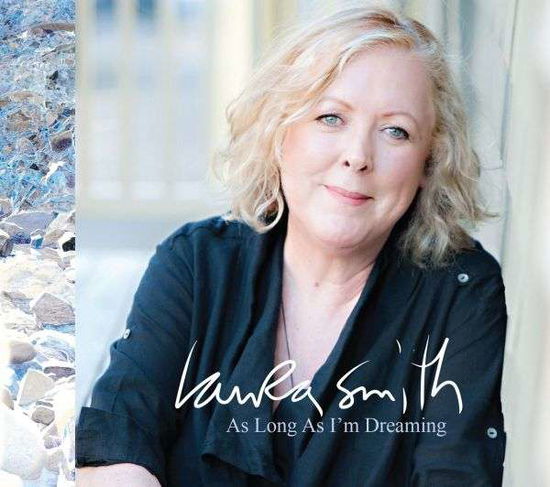 Cover for Laura Smith · As Long As I'm Dreaming (CD/BOOK) (2020)