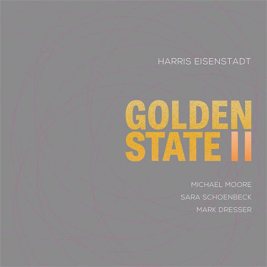 Golden State II - Harris Eisenstadt - Musik - SONGLINES RECORDINGS - 0774355161029 - 18. maj 2015