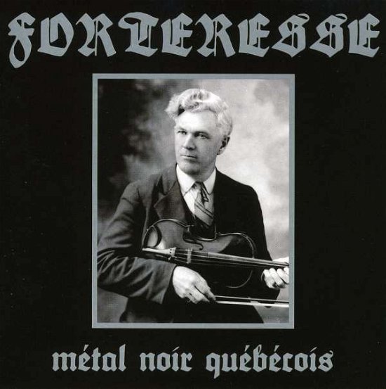 Cover for Forteresse · Metal Noir Quebecois (CD) (2020)