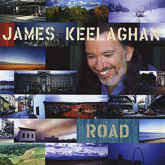 Cover for James Keelaghan · Road (CD) (2008)