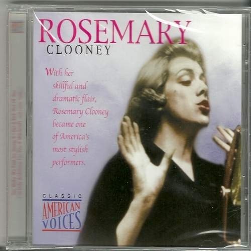 Cover for Rosemary Clooney · Classic American Voices (CD)