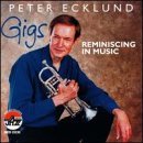 Cover for Peter Ecklund · Gigs: Reminiscing in Music (CD) (2000)