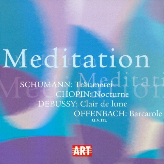 Schumann / Chopin / Debussy · Meditation (CD) (2008)