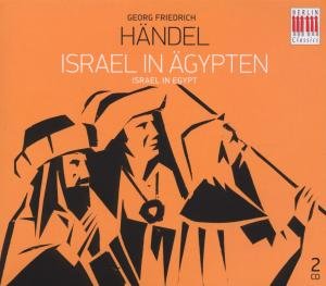 Handel / Nossek / Lang / Vogel / Lorenz / Stier · Israel in Egypt (Complete) (CD) (2009)