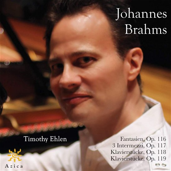 Cover for Brahms / Ehlen · Timothy Ehlen Plays Johannes Brahms (CD) (2018)