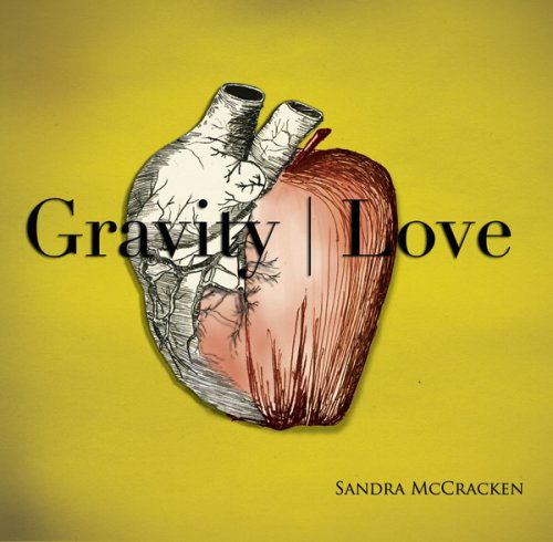 Cover for Sandra Mccracken · Gravity Love (CD) (2006)