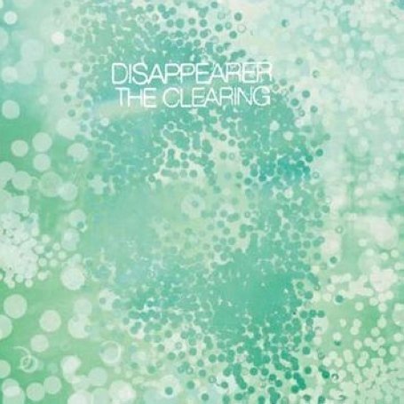 Cover for Disappearer · Clearing (CD) (2012)