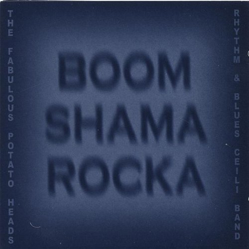 Boomshamarocka - Fabulous Potato Heads R&b Ceili Band - Musik - The Fabulous Potato Heads R&B Ceili Band - 0791022152029 - 1. november 2005