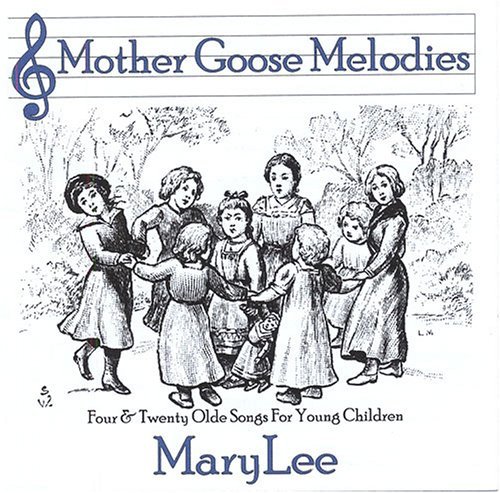Cover for Marylee · Mother Goose Melodies (CD) (2012)
