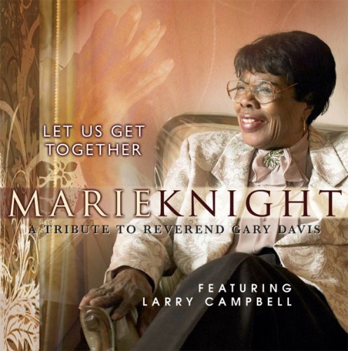 Cover for Knight Marie · Let Us Get Together (CD) (2009)