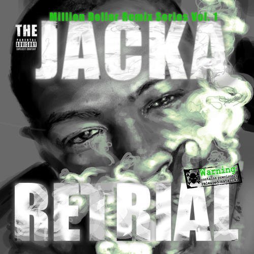 Cover for Jacka · Retrial: Million Dollar Remix Series 1 (CD) (2011)