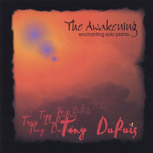 Cover for Tony Dupuis · Awakening (CD) (2006)