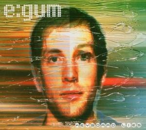 E:Gum · Keyboard Lies (CD) [Digipack] (2019)