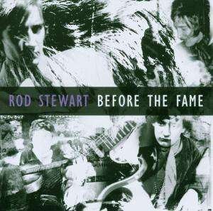 Cover for Rod Stewart · Before The Fame (CD) (2008)
