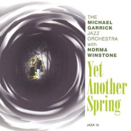 Cover for Michael Garrick · Yet Another Spring (CD) (2006)