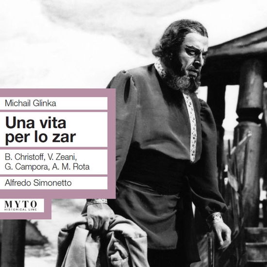 Una Vita Per Lo Zar: Christoff - Glinka / Christoff - Musik - MYT - 0801439903029 - 1 april 2009