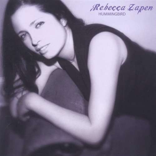 Hummingbird - Rebecca Zapen - Musik - Bashert - 0801655059029 - 16. december 2003