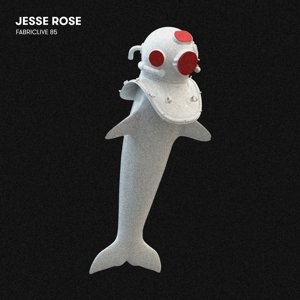 Cover for Jesse Rose · Fabriclive 85 &amp; Jesse Rose (CD) (2016)