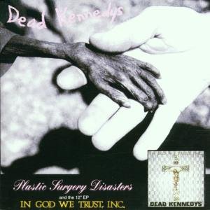 Cover for Dead Kennedys · Plastic Surgery Disasters (CD) (2001)