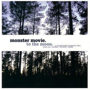 Cover for Monster Movie · To the Moon (CD) (2006)