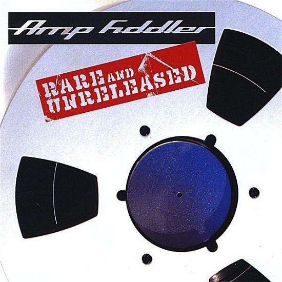 Cover for Amp Fiddler · Rare &amp; Unreleased (CD) (2008)