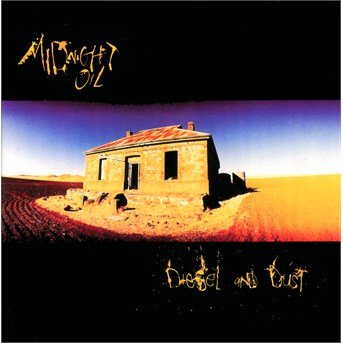 Cover for Midnight Oil · Diesel &amp; Dust (CD) (2014)