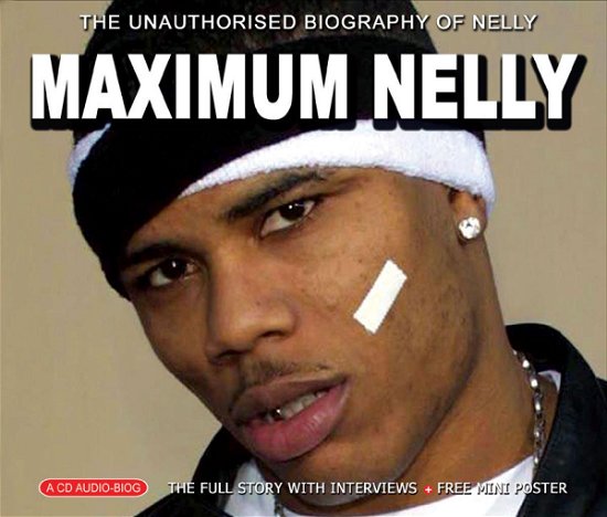 Maximum Nelly - Nelly - Música - CHROME DREAMS - 0823564014029 - 27 de julio de 2009