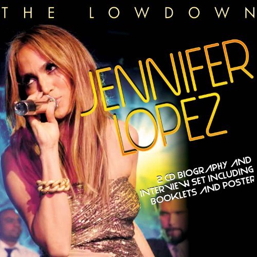 The Lowdown - Jennifer Lopez - Musik - SEXY INTELLECTUAL - 0823564621029 - 2. juli 2007