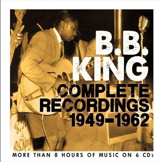 Complete Recordings 1949-1962 - King B.B. - Música - Chrome Dreams - 0823564663029 - 22 de junho de 2015