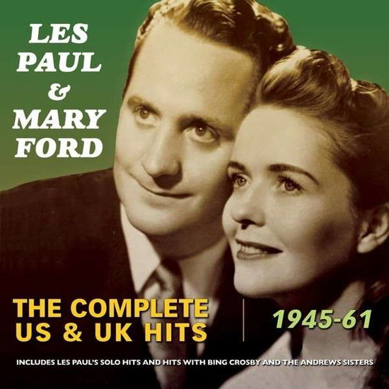 The Complete Us & Uk Hits 1945-1961 - Les Paul & Mary Ford - Musik - ACROBAT - 0824046313029 - 11. maj 2015