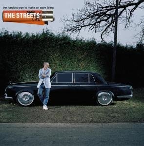 Cover for The Streets · Streets (The) - The Hardest Way To Make An Easy Living (CD) (2006)