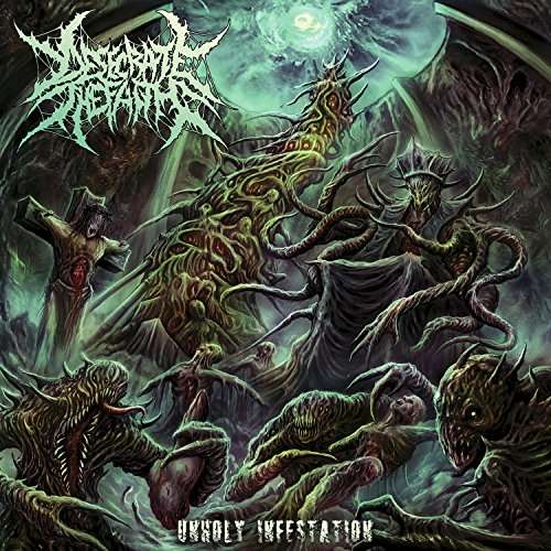 Cover for Desecrate The Faith · Unholy Infestation (CD) (2017)